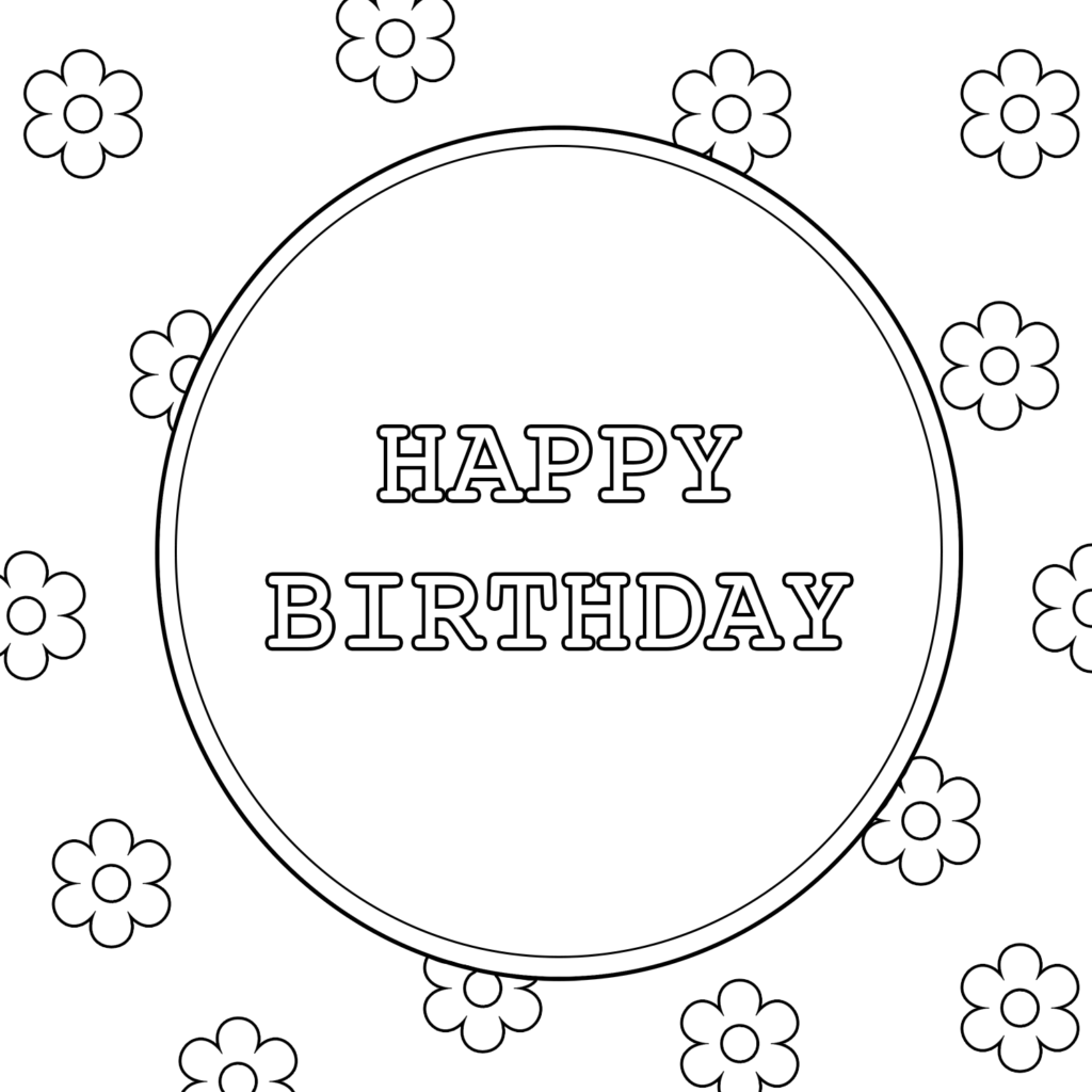 Happy Birthday Coloring Pages - FREE Download - Underbart skapad